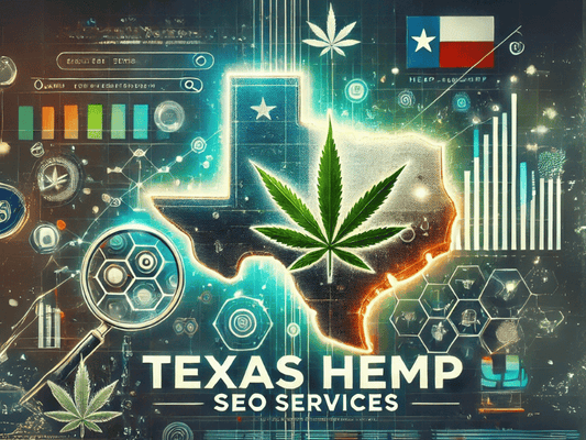 Texas Hemp SEO blog cover with Texas outline, hemp leaf, search bar, and graph showing SEO growth for hemp businesses.